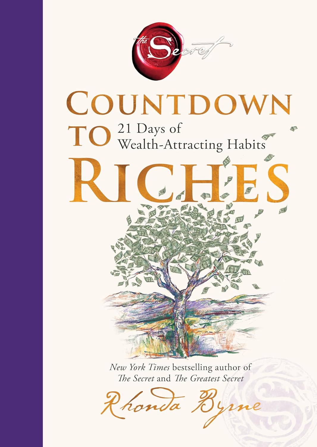 Countdown To Riches: from the bestselling author of The Secret: 21 Days of Wealth-Attracting Habits book cover